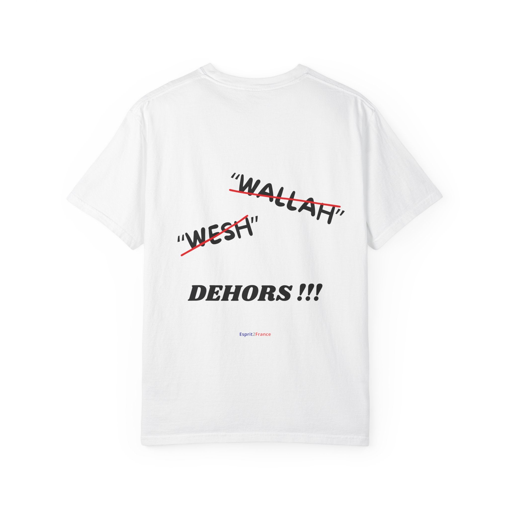 T-Shirt — W*SH W*ALLAH DEHORS !!!